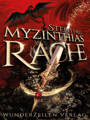 cover image of Myzinthias Rache